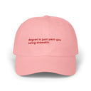 Regret Is Just Past You Being Dramatic – Classic Dad Cap