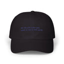 Be the Plot Twist You Want to See in the World – Classic Dad Cap