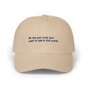 Be the Plot Twist You Want to See in the World – Classic Dad Cap
